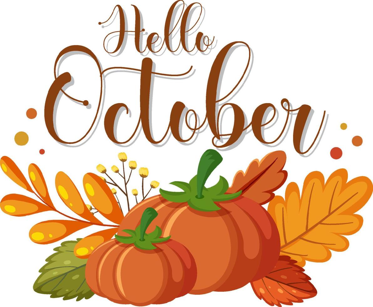hello october with ornate of autumn leaves free vector